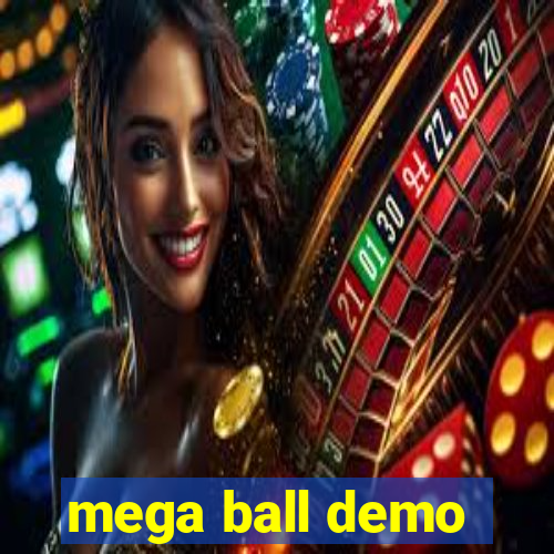 mega ball demo